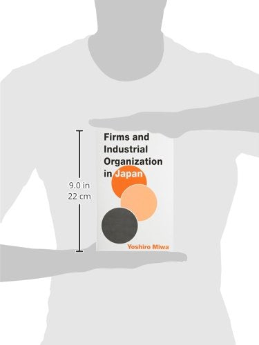 Firms and Industrial Organization in Japan