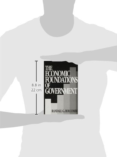 The Economic Foundations of Government