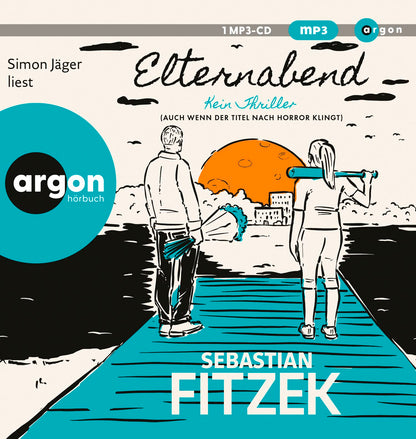 Elternabend: Kein Thriller (Auch wenn der Titel nach Horror klingt!