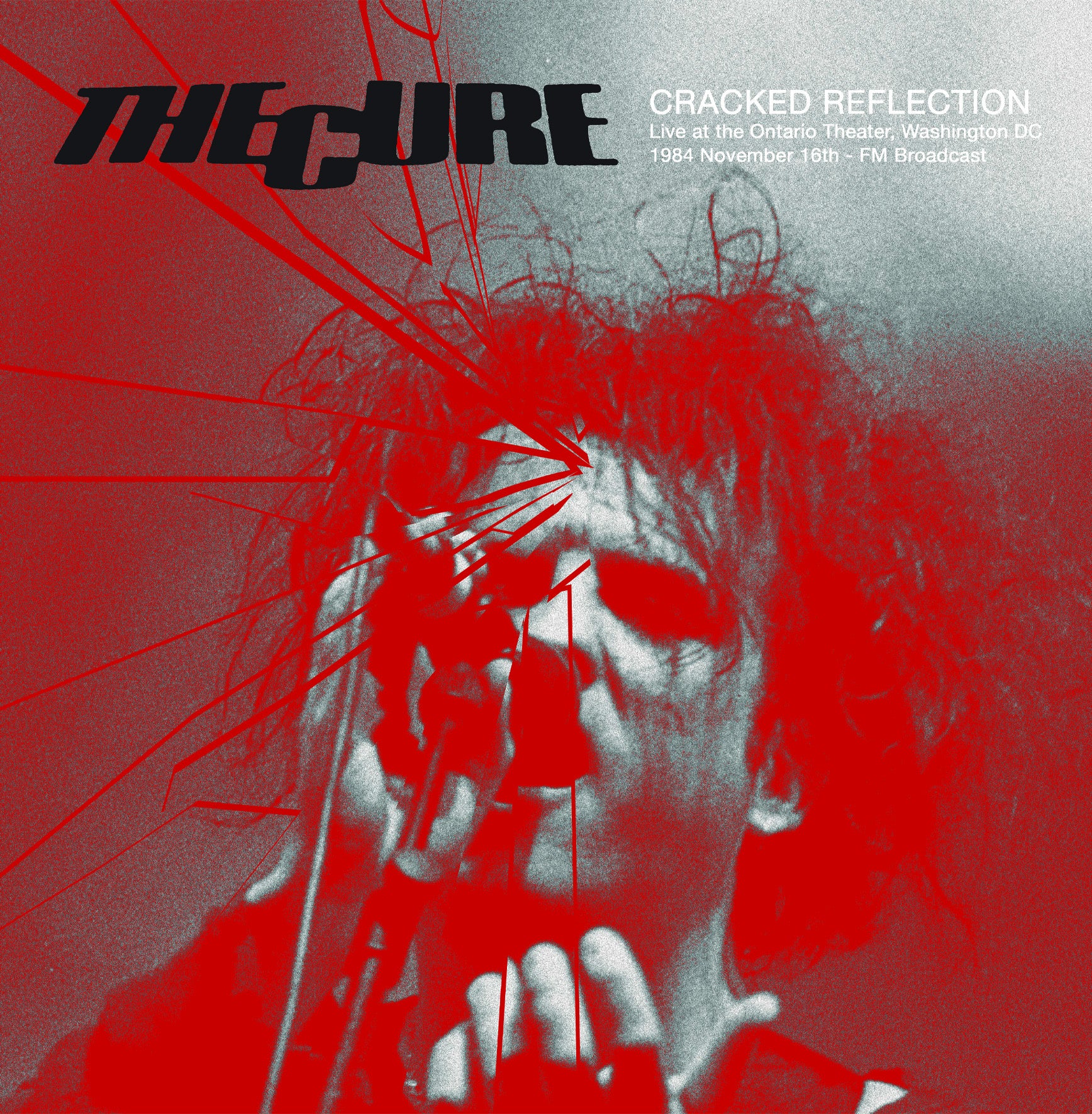 Cracked Reflection: Live at the Ontario Theater, Washington DC: 16th November 1984 - FM Broadcast