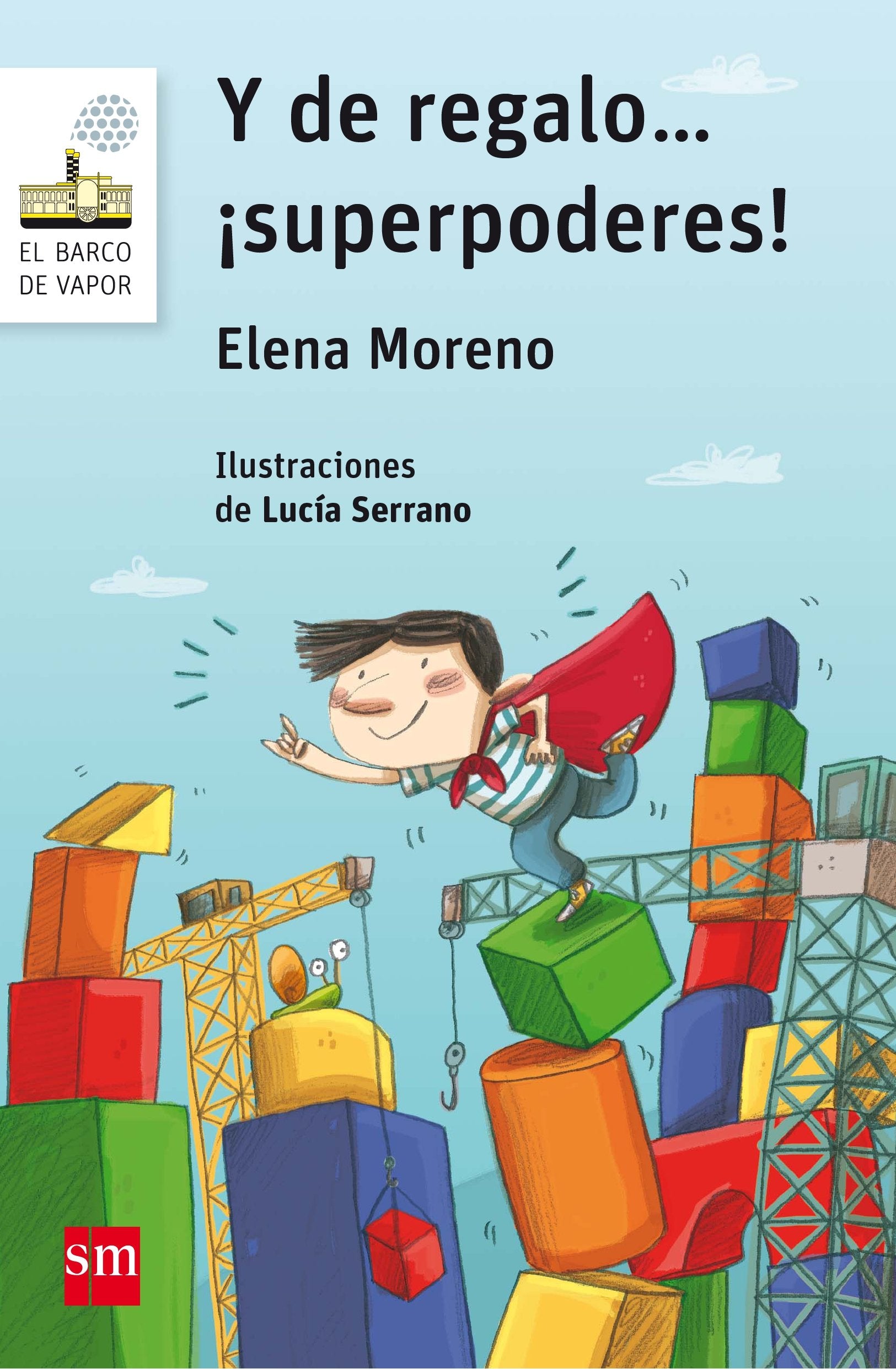 Y de regalo-- ¡superpoderes! (El Barco de Vapor Blanca, Band 145