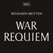 Benjamin Britten: War Requiem