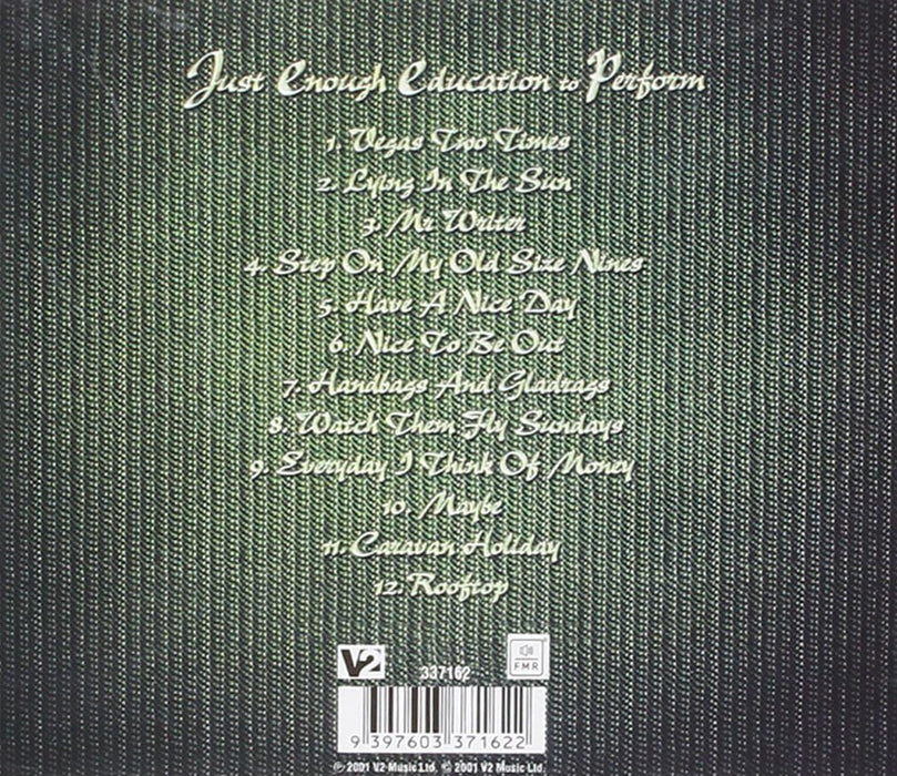 Just Enough Education To Perform