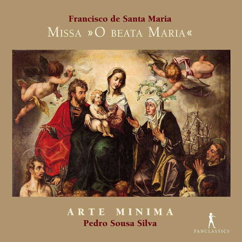 Francisco De Santa Maria: Missa 'O Beata Maria'