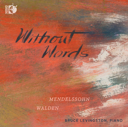 Mendelssohn/Walden: Without Words