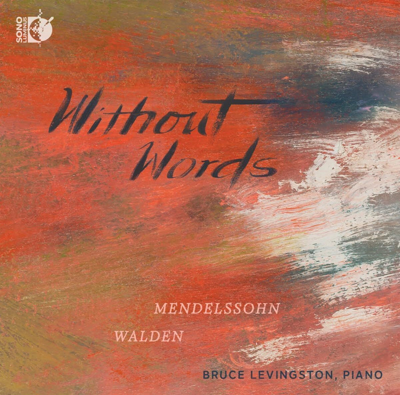 Mendelssohn/Walden: Without Words