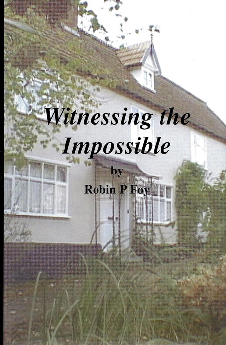 Witnessing the Impossible