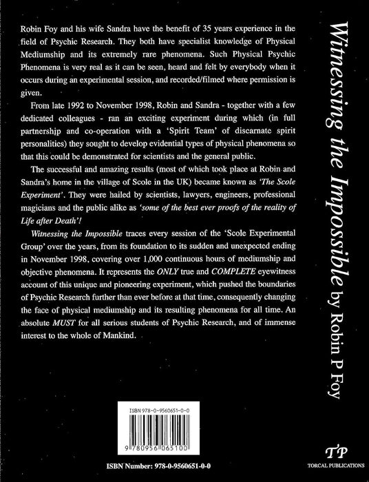 Witnessing the Impossible