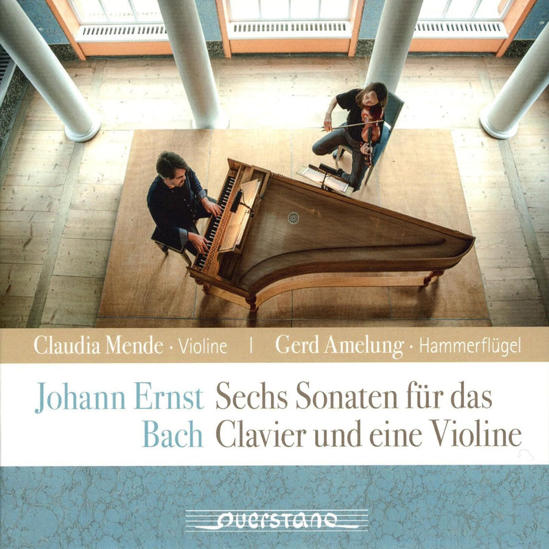 Johann Ernst Bach: Sechs Sonaten Für Das Clavier Und Eine Violine