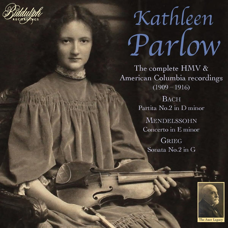 Kthleen Parlow: The Conmplete hmv & American Columbia...