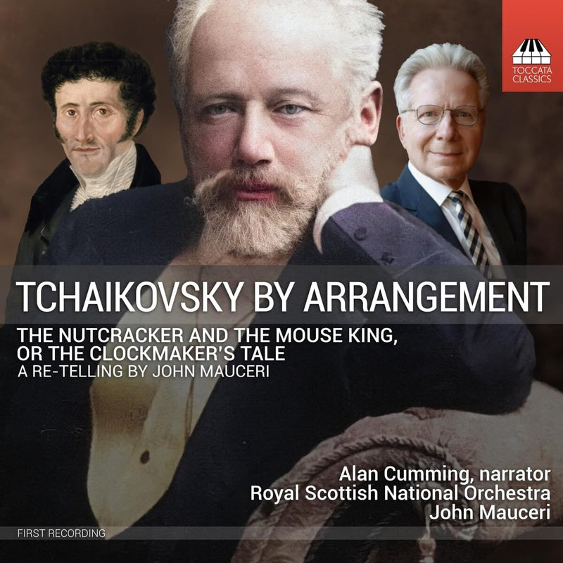 Tchaikovsky By Arrangement: The Nutcracker and the Mouse King...