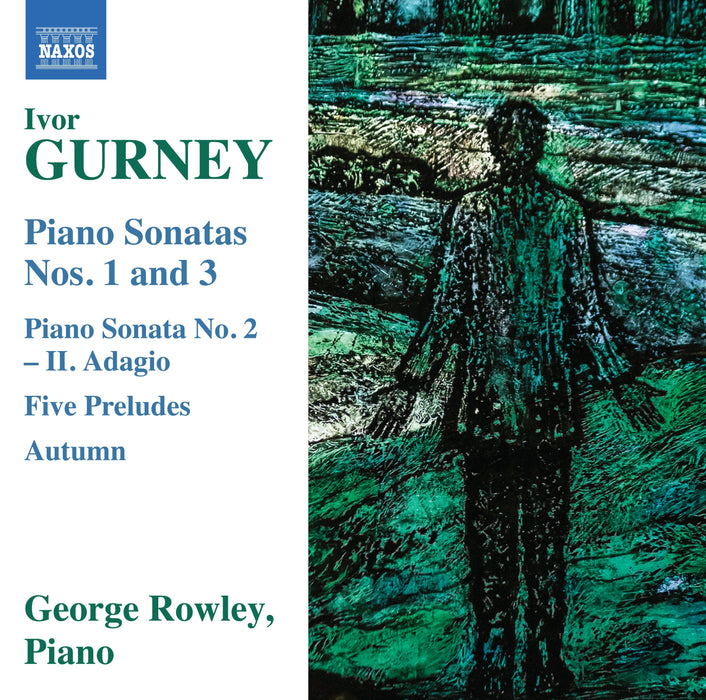 Ivor Gurney: Piano Sonatas Nos. 1 and 3/...