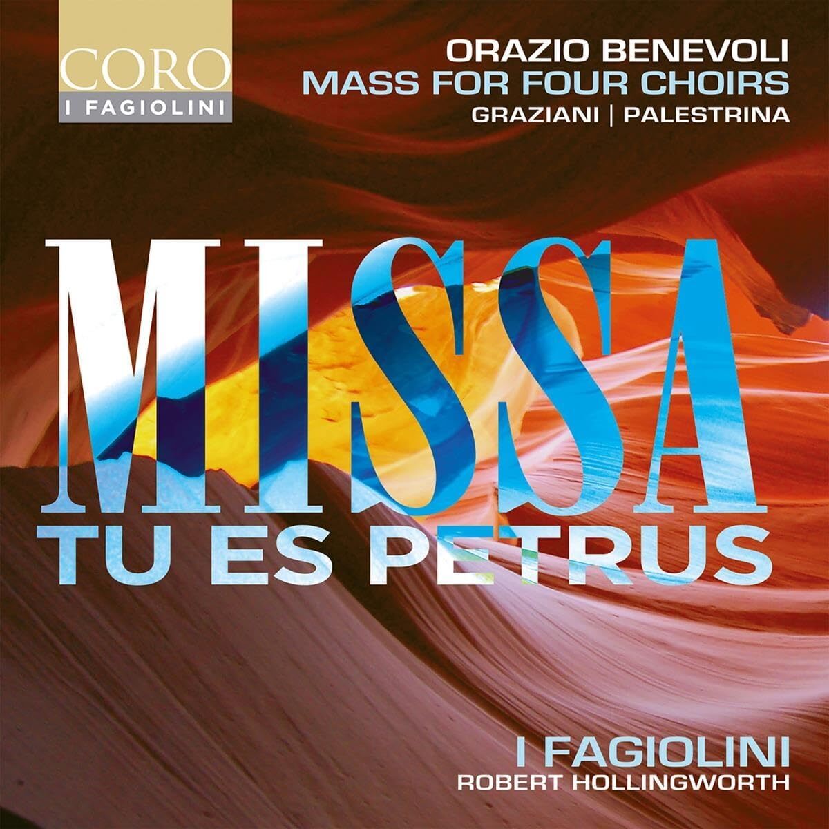 Orazio Benevoli: Missa Tu Es Petrus: Mass for Four Choirs