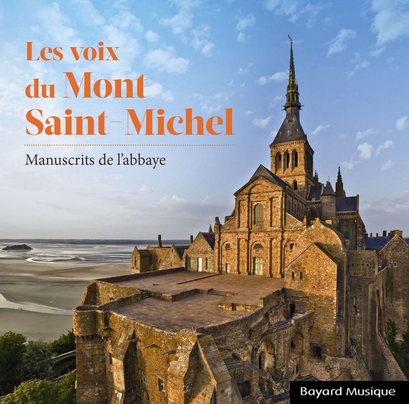 Les voix du Mont Saint-Michel: Manuscrits de l'abbaye