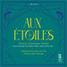 Aux Étoiles: French Symphonic Poems