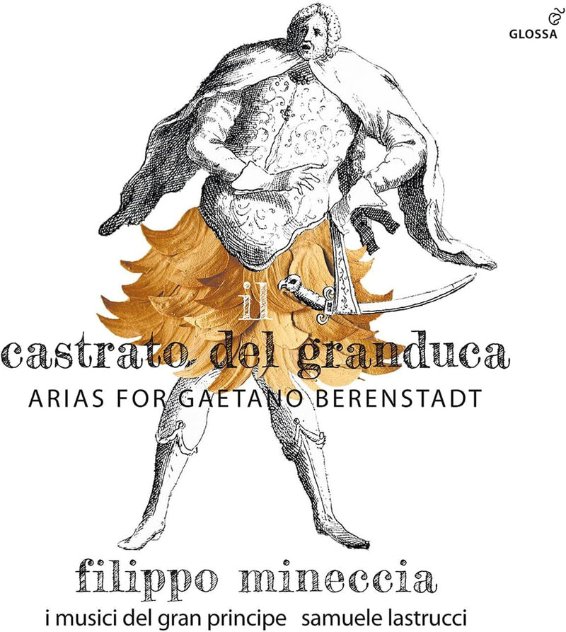 Il Castrato Del Granduca: Arias for Gaetano Berenstadt