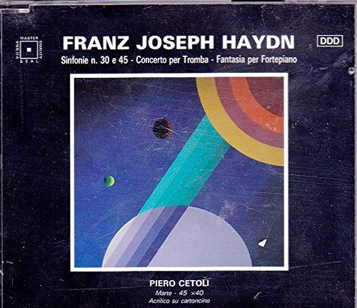 Symphonies Nos 30 & 45 / Concerto Per Tromba / Fantasia Per Fortepiano