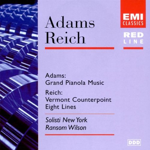 Grand Pianola Music / Vermont Counterpoint / Eight Lines