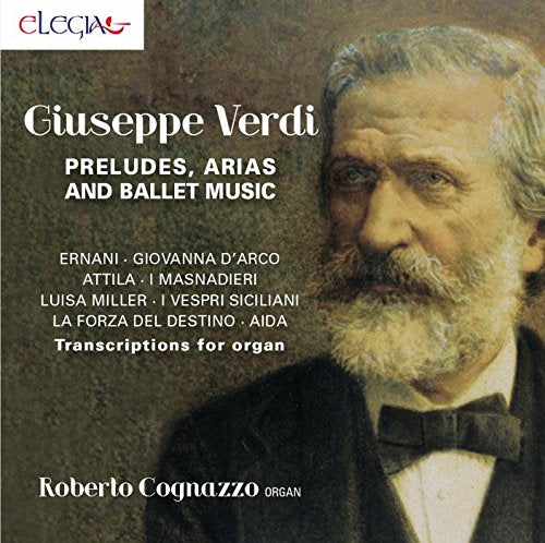 Verdi: Preludes, Arias And Ballet Music