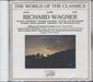 The World of the Classics: Richard Wagner - Giuseppe Verdi
