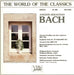 The World of the Classics Johann Sebastian Bach