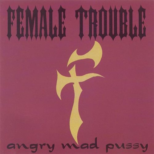 Angry Mad Pussy (5 Tracce)