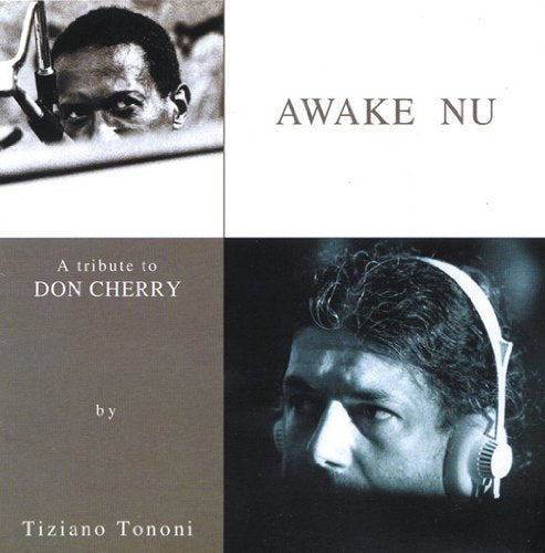 AWAKE NU - A TRIBUTE TO DON CHERRY from the original label: SPLASC(H)]