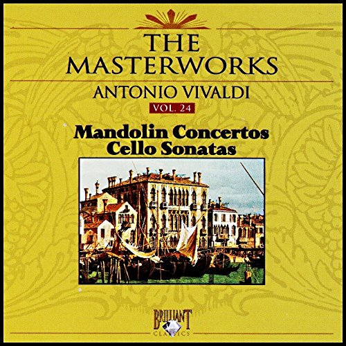 Mandolin Concertos + Cello Sonatas
