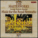 Music For The Toyal Fireworks