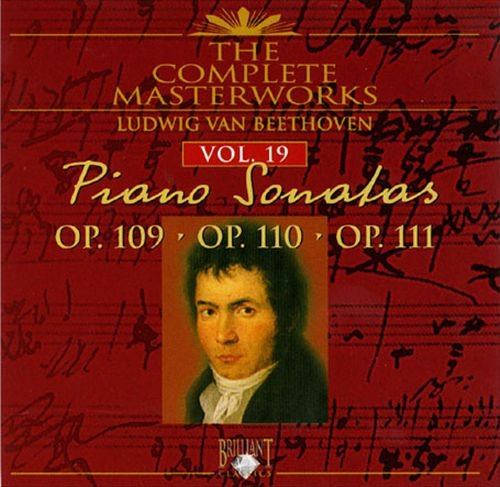 Piano Sonatas No. 32 Op. 111 / Piano Sonata No. 30 Op. 109 / Piano Sonata No. 3