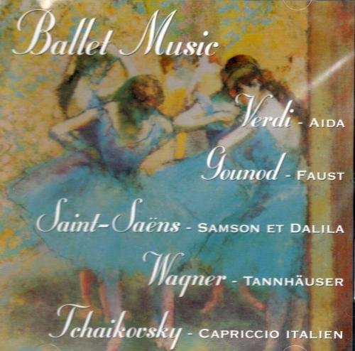 Unknown Artist - Ballet Music: Verdi Gounod Saint-Saens
