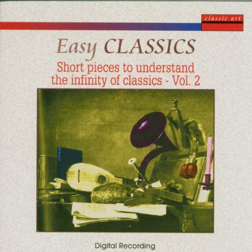 Easy Classics - Short Pieces To Understand The Infinity Of Classics Vol. 2