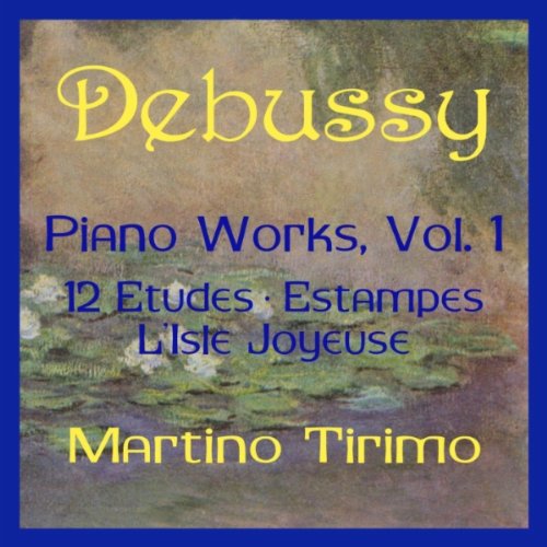 Piano Works Vol. 1 - Etudes / Estampes / L`Isle Joyeuse