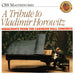 Tribute to Vladimir Horowitz - Highlights from the Carnegie Hall Concerts