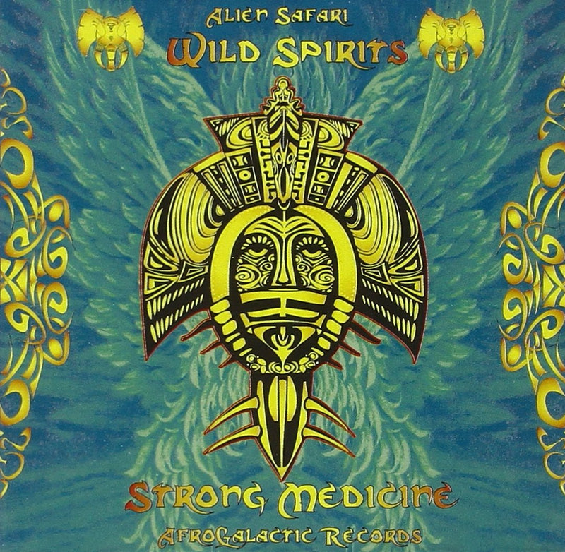 Wild Spirits Strange Medicine