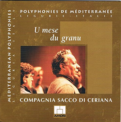 U Mese Du Granu - Polyphonies De Mediteranee - Liguria Italia