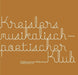 Kreislers Musikalisch-Poetischer Klub