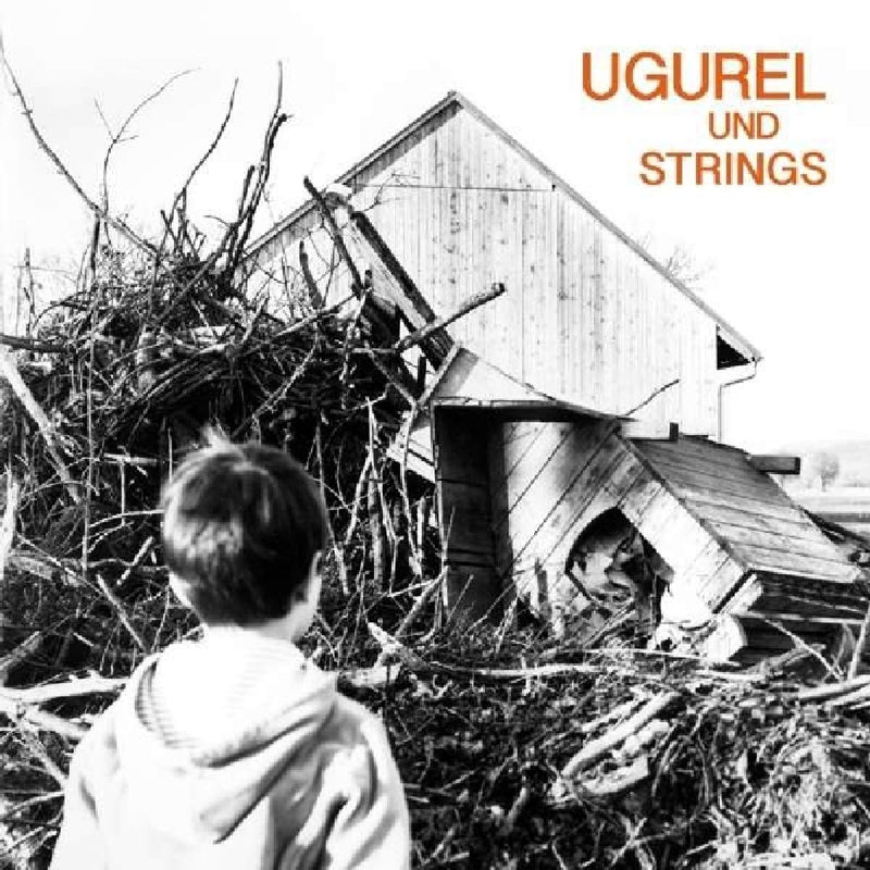 UGUREL & STRINGS