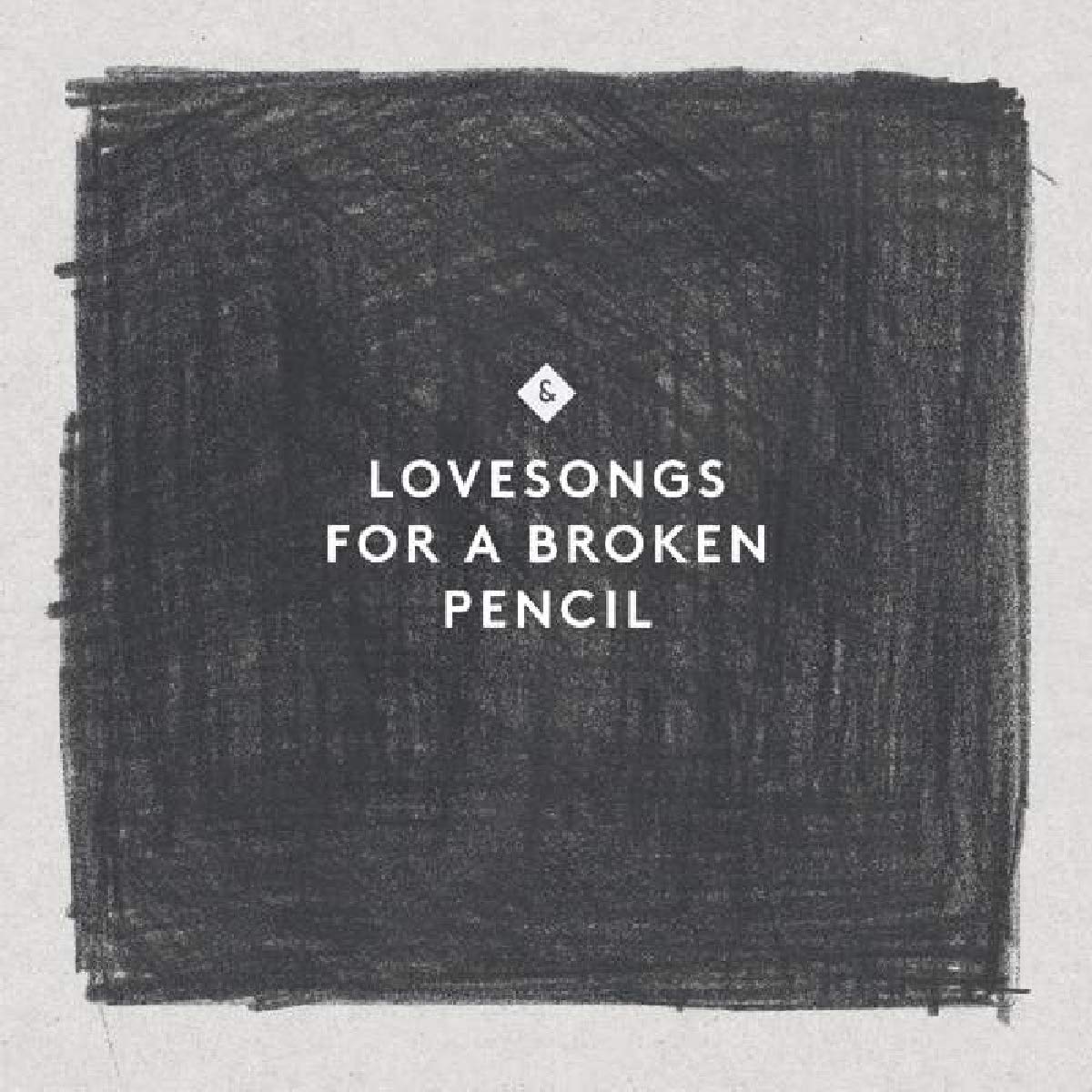 LOVESONGS FOR A BROKEN..