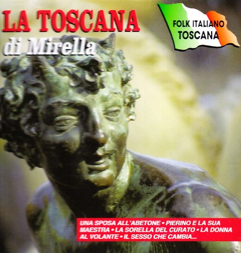 La Toscana Di Mirella