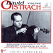 David Oistrach (Oistrakh) - Violino - Brahms concerto op. 77 - Mozart concerto kv 216 - Orchestra RTSI - Otmar Nussio - Ermitage - Digital Remastering