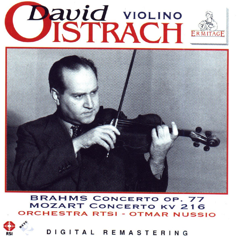 David Oistrach (Oistrakh) - Violino - Brahms concerto op. 77 - Mozart concerto kv 216 - Orchestra RTSI - Otmar Nussio - Ermitage - Digital Remastering