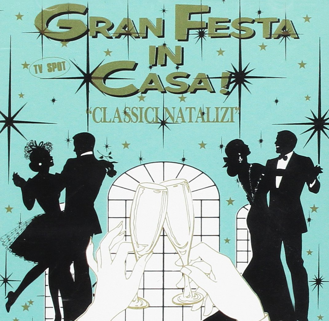 Gran Festa In Casa
