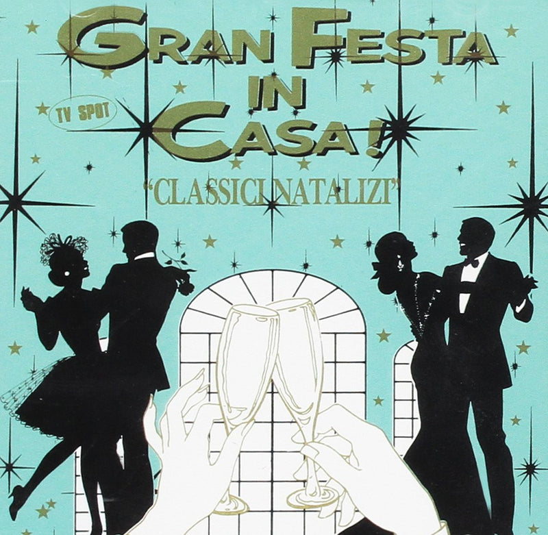 Gran Festa In Casa