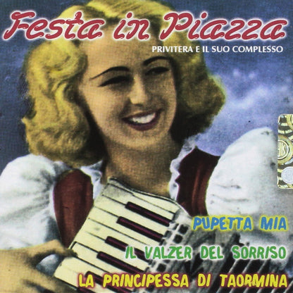 Privitera E Il Suo Complesso - Festa In Piazza