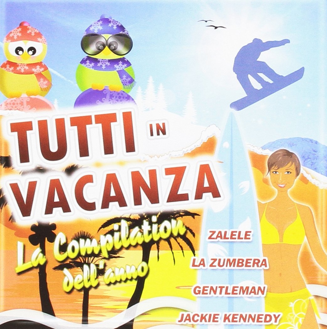 Tutti In Vacanza La Compilation