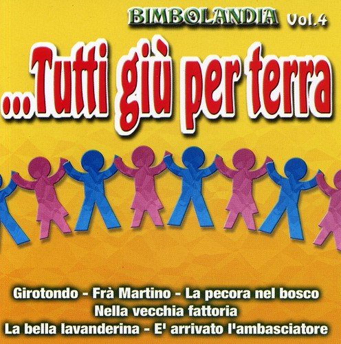 Bimbolandia - Vol. 4 - Tutti Giù Per Terra