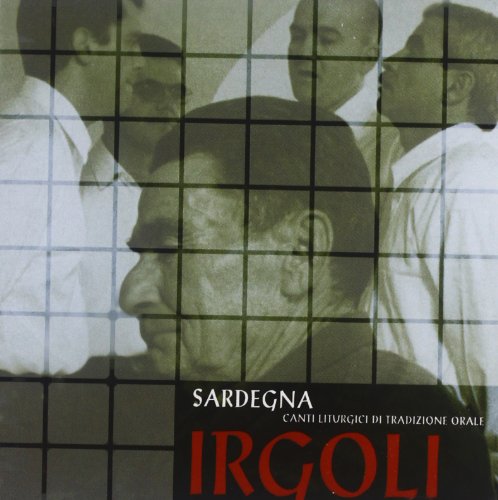 Irgoli - Canti Liturgici Di Tradizione Orale