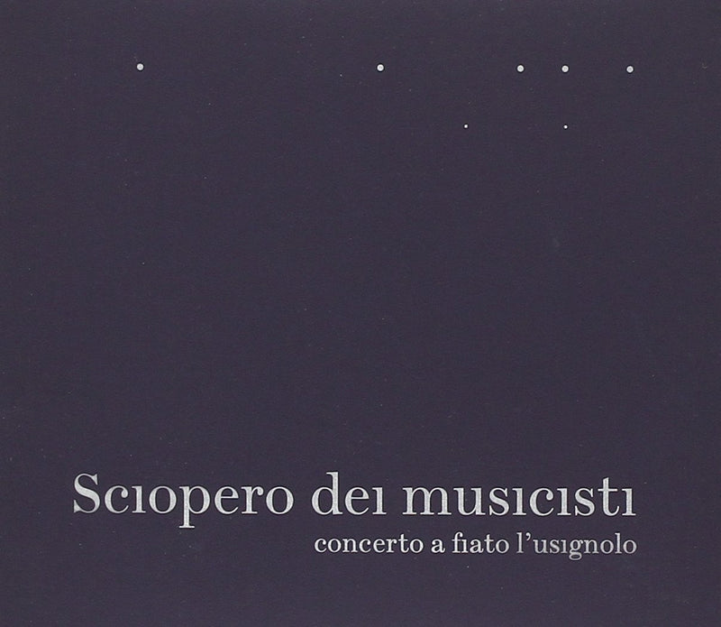 Concerto a Fiato L'usignolo - Sciopero Dei Musicisti