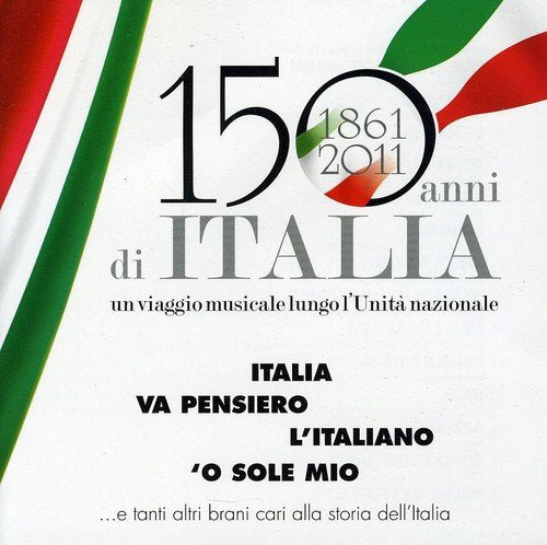 L'Italia Ha 150 Anni